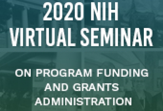 NIH Virtual Seminar on Program Funding and Grants Administration
